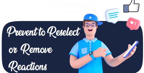 [XTR] Prevent to Reselect or Remove Reactions 1.0.0 Download